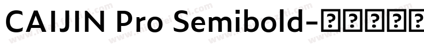 CAIJIN Pro Semibold字体转换
